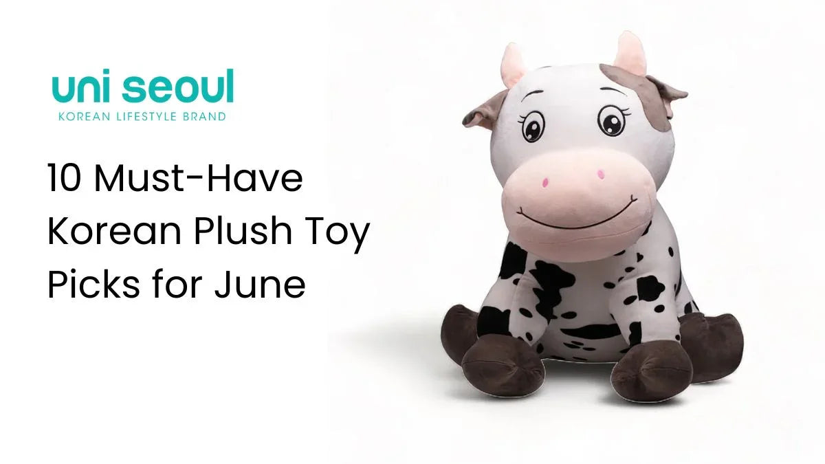 10 Must-Have Korean Plush Toy Picks for June